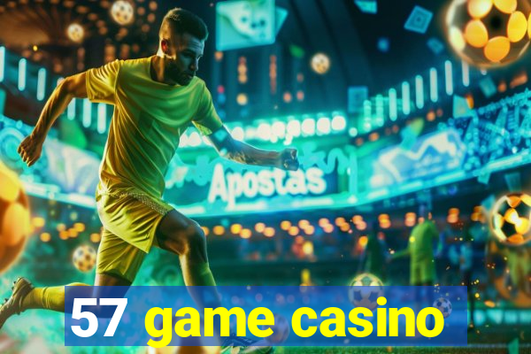 57 game casino